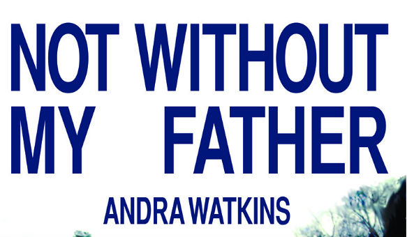 not without my father