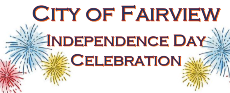 city of fairview independence day celebration