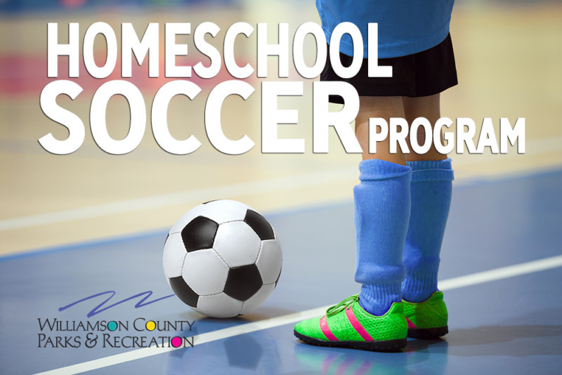 Parks & Rec Offers Homeschool Soccer Program Williamson Source