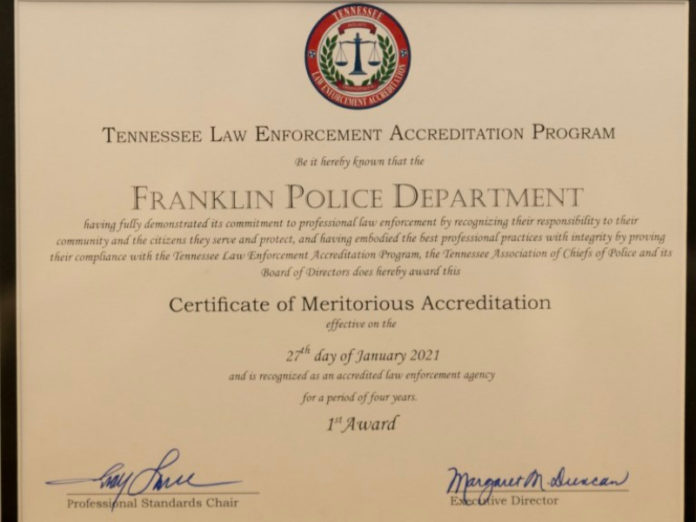 Franklin Police Department received its Tennessee Law Enforcement Accreditation at the Tennessee Association of Chiefs of Police meeting