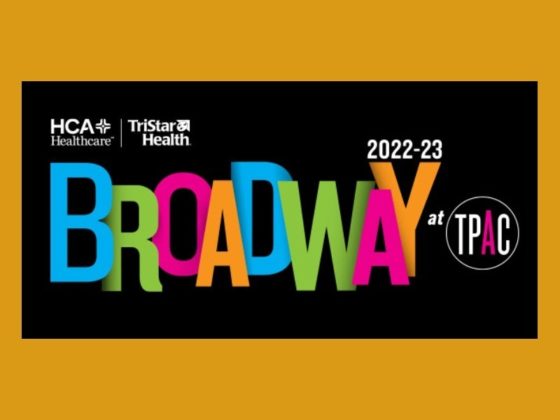 TPAC Brings the Best of Broadway to Nashville with 2022-23 Lineup Featuring the Return of
