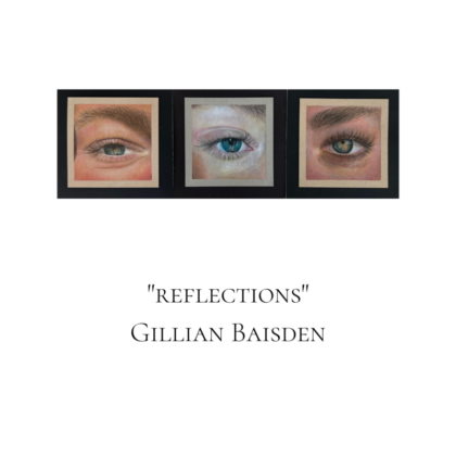 Reflections by Gillian Baisden