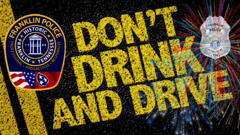 Franklin Police Announce Zero Tolerance For Dui This July 4th