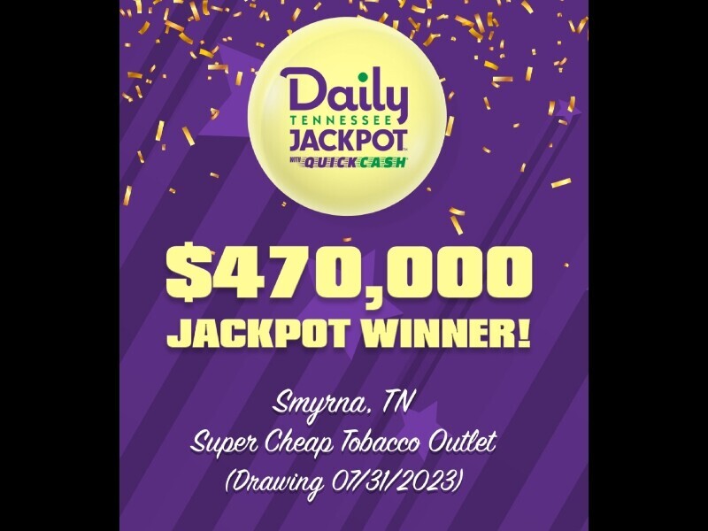 470,000 Daily Tennessee Jackpot Winner in Smyrna Williamson Source