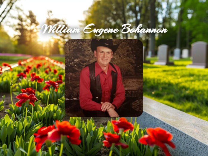 William Eugene Bohannon Obit