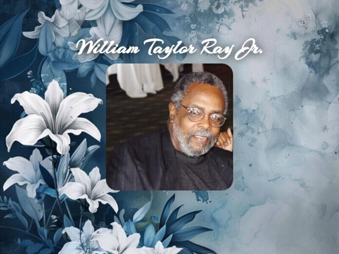 William Taylor Ray Jr. Obituary William Taylor Ray Jr. Obit