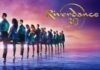 Riverdance Returns to TPAC to Celebrate 30 Years with New Tour