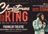 8th Annual Christmas with the King Returns Franklin Theatre