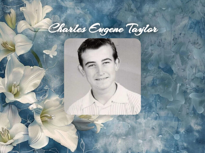 Charles Eugene Taylor Obit