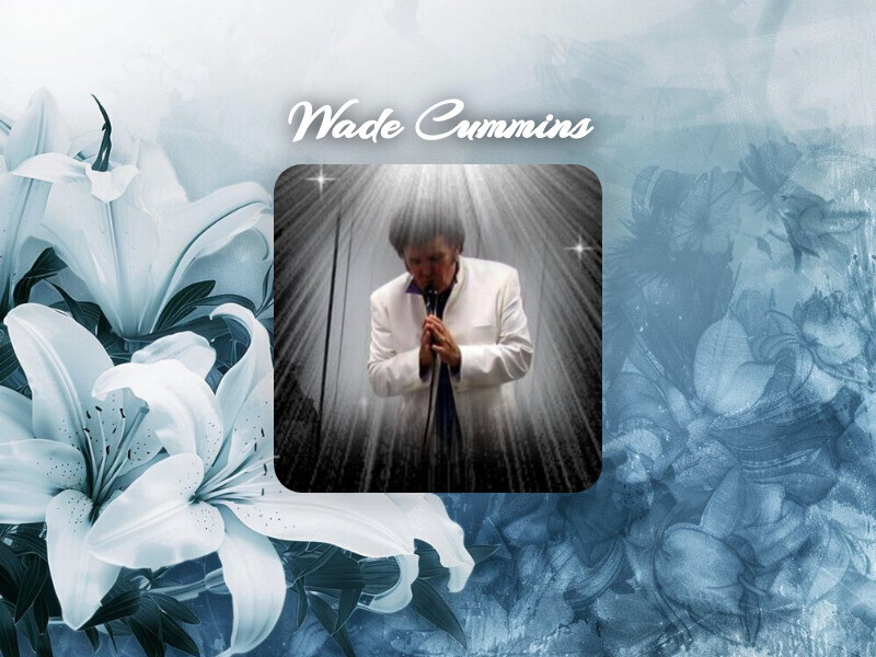 OBITUARY: Wade Cummins