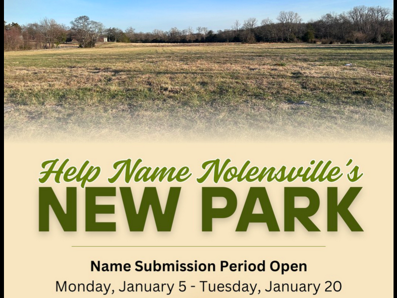 January 20 is Final Day to Submit Name Suggestions for Nolensville’s Newest Park