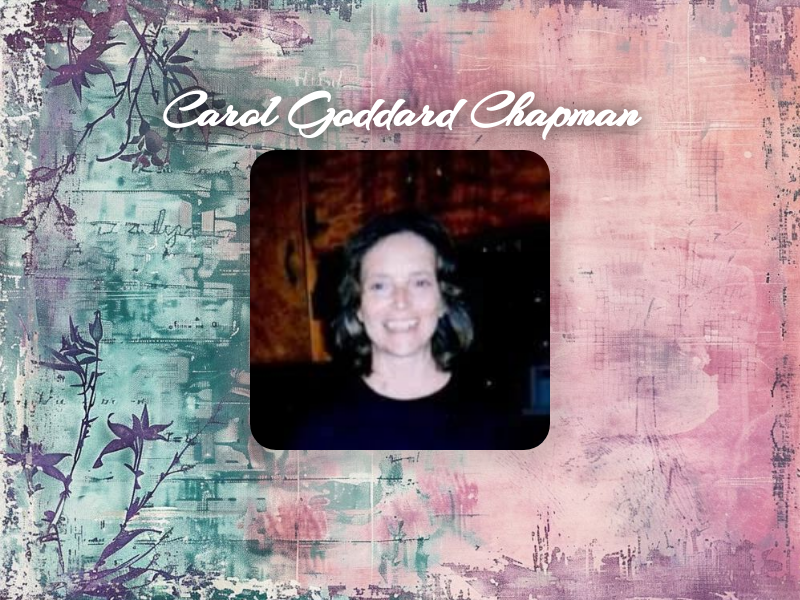 OBITUARY: Carol Goddard Chapman
